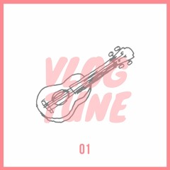 vlog tune 01