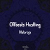 Offbeats Hustling - Nataraja