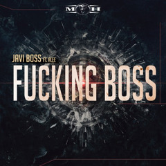 Javi Boss - Fucking Boss feat. Alee