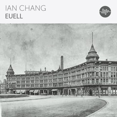 Ian Chang - Euell