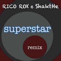 Superstar Remix (Bootleg)