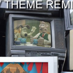 Wallace and Gromit Theme (Remix)