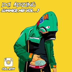 DJ Adzino - Summer 2017 Vol. 3 Mix