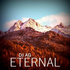 ETERNAL (DJ AG ORIGINAL) FREE DOWNLOAD