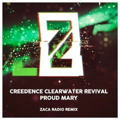 Creedence Clearwater Revival - Proud Mary (Zaca Radio Edit) *FREE DOWNLOAD*