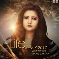 LIFE AKHIL REMIX