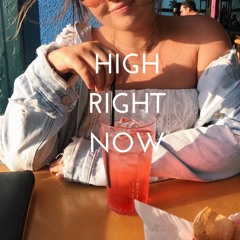 High Right Now - AshleySmashlaay