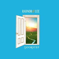 Doorstep - Radnor & Lee