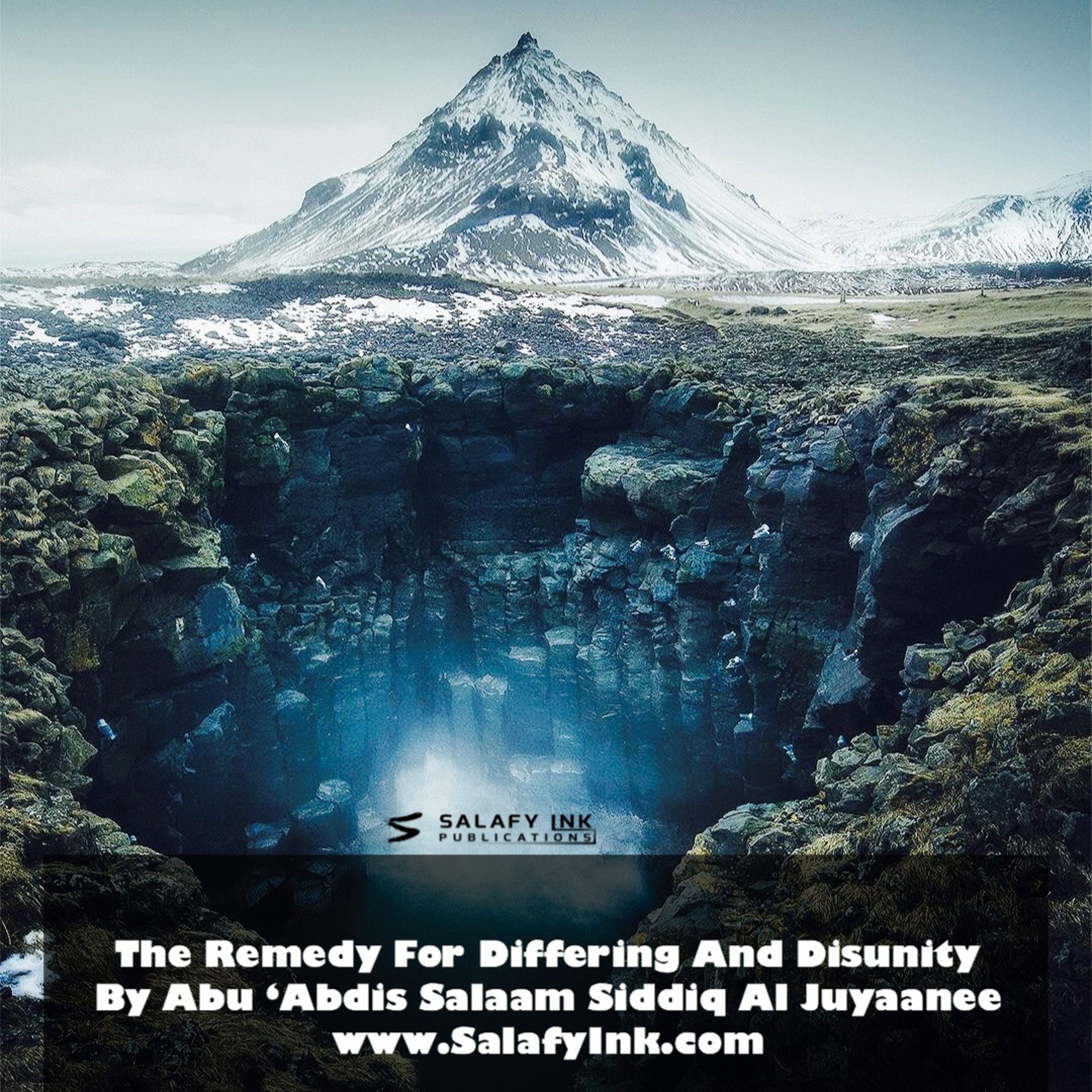 The Remedy For Differing And Disunity By Abu ‘Abdis Salaam Siddiq Al Juyaanee episode artwork