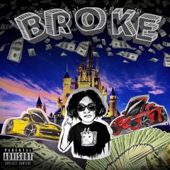 Broke (Prod. Ove) [LYRICS IN DESCRIPTION]