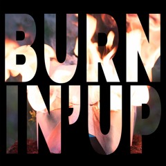 Burnin' Up