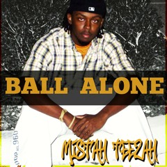 BALL ALONE
