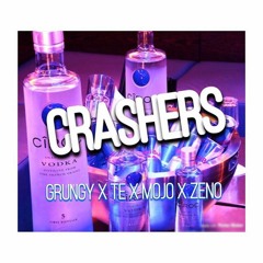 Grungy x TE x Mojo x ZLoose - Crashers
