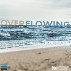 Hugo Hef - Overflowing (Prod. by BlackMayo)