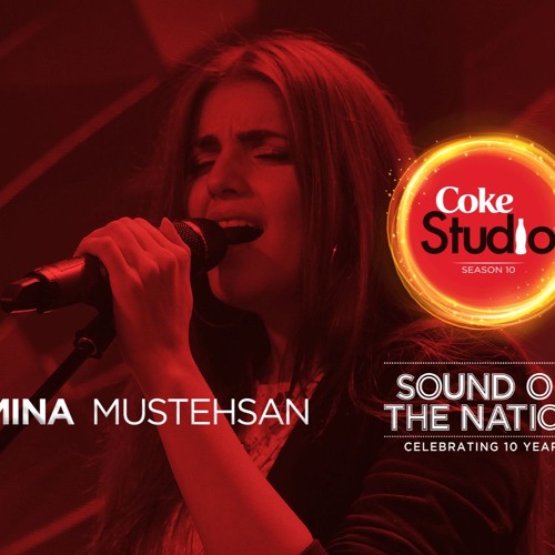 Coke Studio season 10 Episode 1 Danyal Zafar and Momina Mustehsan Muntazir