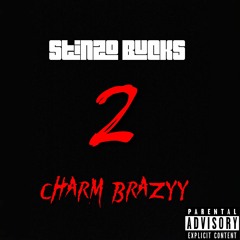 Stinzo x Charm Brazyy - Brazy Flow 2