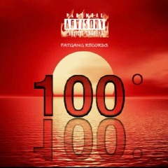 100 Degrees - JFlo x Memo Badazz x T.Og (Prod. by KayGW)