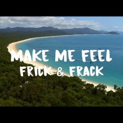 Make Me Feel