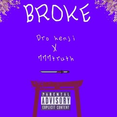 BROKE feat 777.Truth