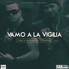 Noro M  ft Guerrero - Vamo A La Vigilia  - CanZionRecords - HolyProd.