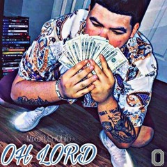 OH LORD(Prod.BE$Gang)