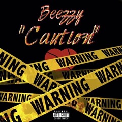 BEEZZY - Caution