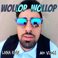 Wollop Wollop (feat. Lana Rose) [@shreywz]