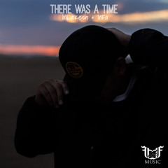 There Was A Time - InLa'Kesh ft. InFa