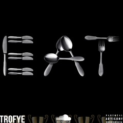 Trofye - Eat (Prod. by ZachOnTheTrack)