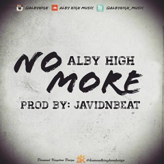 No More - AlbyHigh X JaviDNBeat