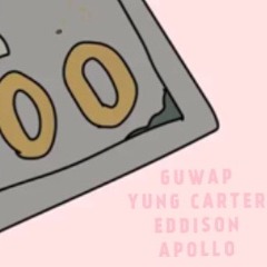 GUWAP (feat. eddison, Apollo)