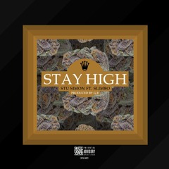 $tu $imon - Stay High (Feat. Slimbo) (Prod. By Germerican Beats)