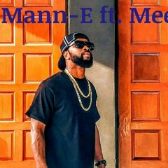 I'm Sorry/Mann-E Ft. Meeza Chico NEW