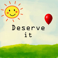 Deserve it - (prod. Tash) -VIDEO LINK IN DESCRIPTION-