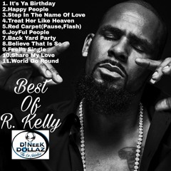 DANCE - BEST OF R.KELLY  (FOR THE STEPPERS) BY: D.J NEEK DOLLAZ