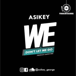 We (Don't let me go)