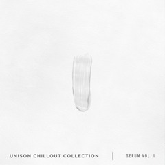 Unison Chillout Collection for Serum