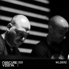 Obscure Vision 020 - Wlderz