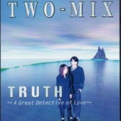 Stream TRUTH - Two Mix(Instrumental) - OST Detective Conan Opening