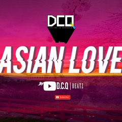 "ASIAN LOVE" DanceHall Riddim Instrumental Konshens x Kranium Type beat 2017 (FREE) | By DCQ BEATZ