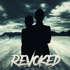 Revoked - Way Down We Go (Bootleg) [MASTER V3]