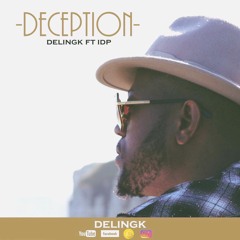 Deling K - Deception (feat. Idp)