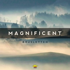 Brusletten - Magnificent [King Step]