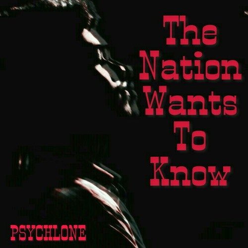 The Nation Wants To Know