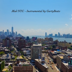 Mad NYC - Instrumental By GurtyBeats