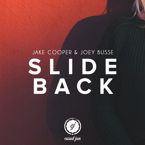 Slide Back - Jake Cooper & Joey Busse | MrRevillz X Casual Jam