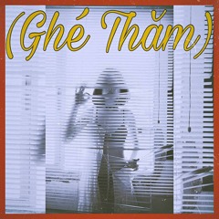 7) "Ghé Thăm" R&B Cover (Prod. PDUB x Xeryus.)