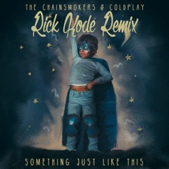 The Chainsmokers & Coldplay - Something Just Like This (Rick Kode Tropical Remix) [BUY = FREE FLP]