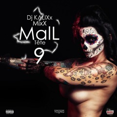 Dj KalixX - MixX MalL Tête VolL 9