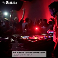 Eight Hours of Andrew Weatherall at ReSolute - Part 2